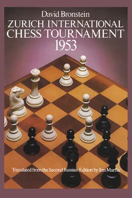 Zurich International Chess Tournament, 1953 by David Bronstein