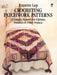 Crocheting Patchwork Patterns: 23 Granny Squares for Afghans, Sweaters and Other Projects by Annette Lep
