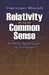 Relativity and Common Sense: A New Approach to Einstein by Hermann Bondi