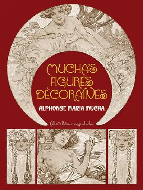 Mucha's Figures Décoratives by Alphonse Mucha