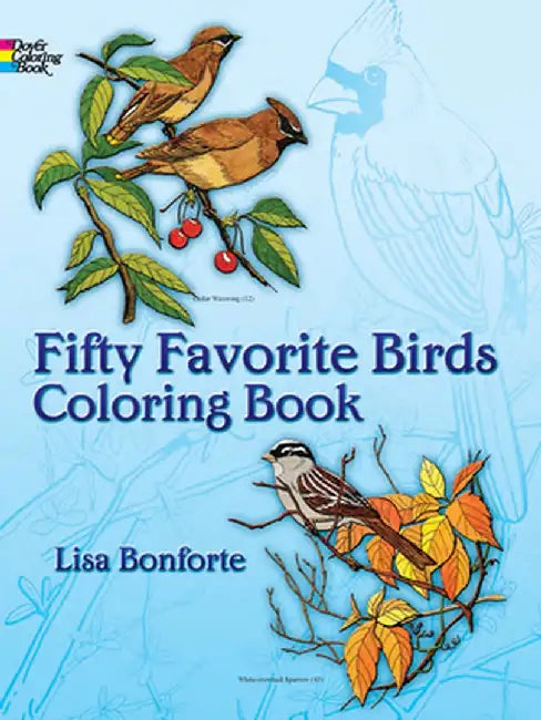 Fifty Favorite Birds Coloring Book by Lisa Bonforte