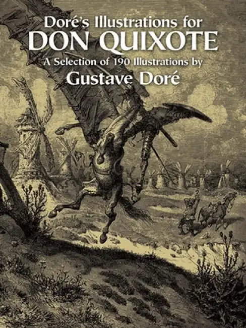 Dore's Illustrations for Don Quixote by Gustave Dore