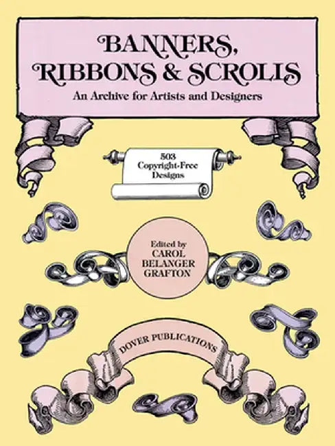 Banners, Ribbons and Scrolls by Carol Belanger Grafton