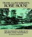 Frank Lloyd Wright's Robie House: The Illustrated Story of an Architectural Masterpiece by Donald Hoffmann