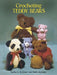 Crocheting Teddy Bears: 16 Designs for Toys by Barbara Jacksier
