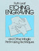 Etching, Engraving and Other Intaglio Printmaking Techniques by Ruth Leaf