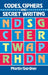 Codes, Ciphers and Secret Writing by Martin Gardner