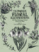 Victorian Floral Illustrations: 344 Wood Engravings of Exotic Flowers and Plants by Carol Belanger Grafton