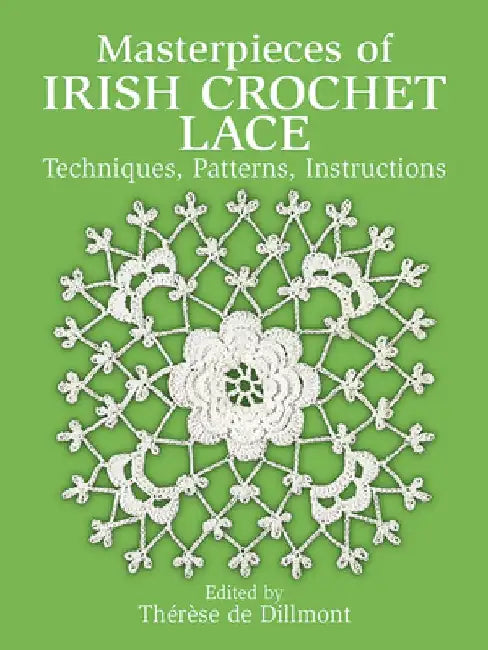 Masterpieces of Irish Crochet Lace by M.Digby Wyatt