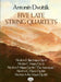Five Late String Quartets by Antonin Dvorak