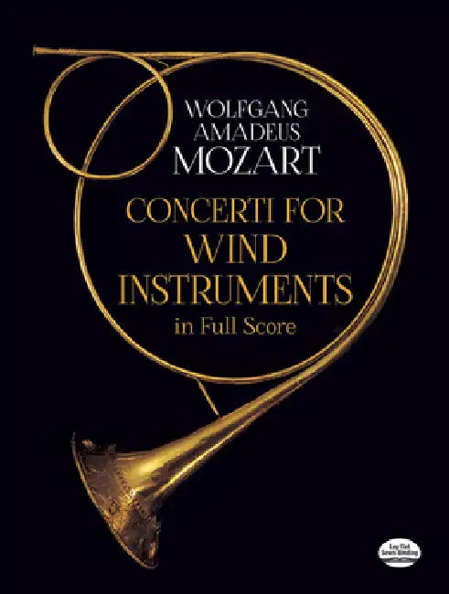 Concerti for Wind Instruments in Full Score by Wolfgang Amadeus Mozart