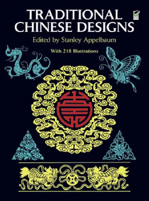Traditional Chinese Designs by Stanley Appelbaum