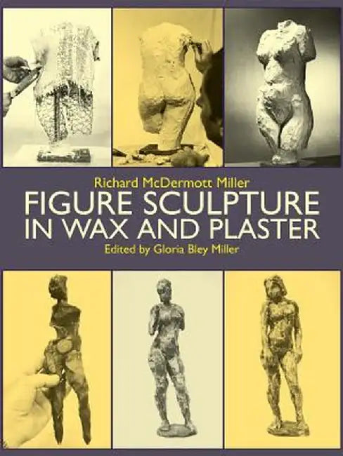 Figure Sculpture in Wax and Plaster by Richard Miller