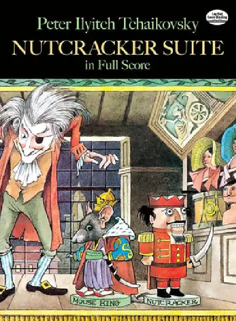 Nutcracker Suite in Full Score by Peter Ilyitch Tchaikovsky