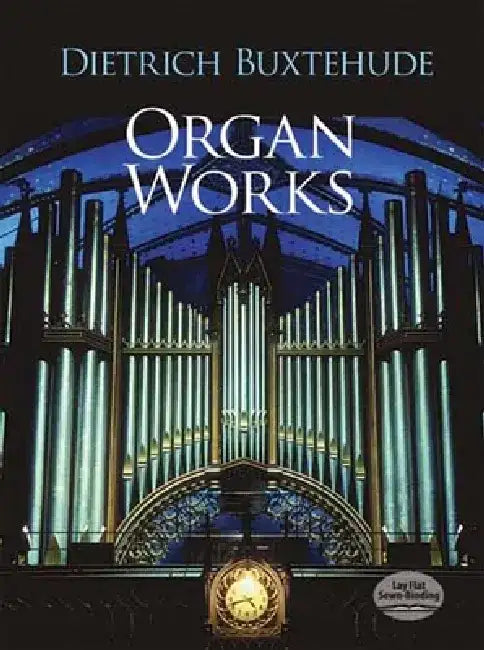 Organ Works by Dietrich Buxtehude