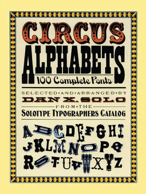 Circus Alphabets by Dan X. Solo