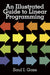 An Illustrated Guide to Linear Programming by Saul I. Gass