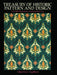 Treasury of Historic Pattern and Design by J. Engelhorn