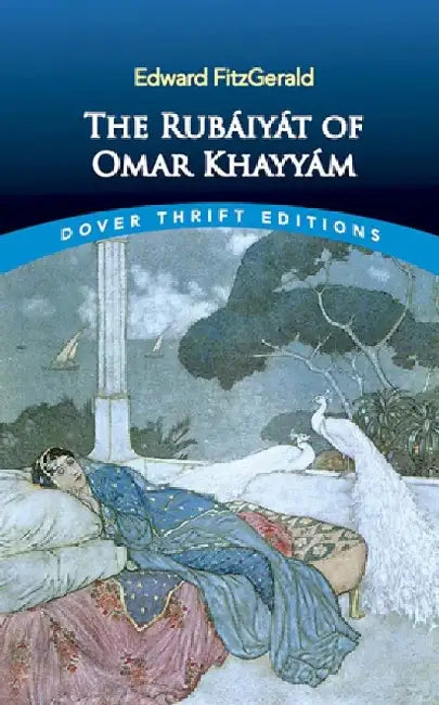 The Rubaiyat of Omar Khayyam: First and Fifth Editions by Edward Fitzgerald