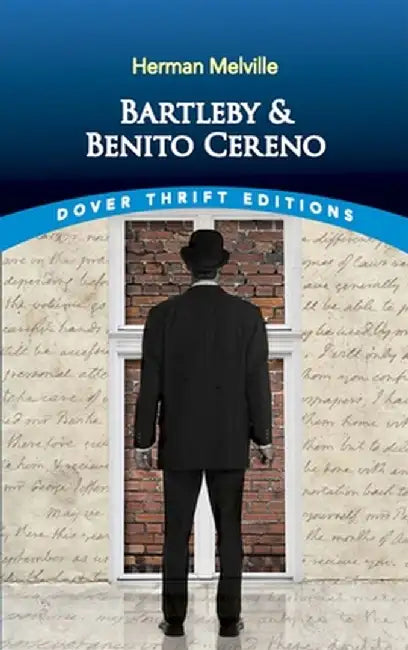 Bartleby and Benito Cereno by Herman Melville