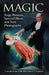 Magic: Stage Illusions, Special Effects and Trick Photography by Albert A. Hopkins