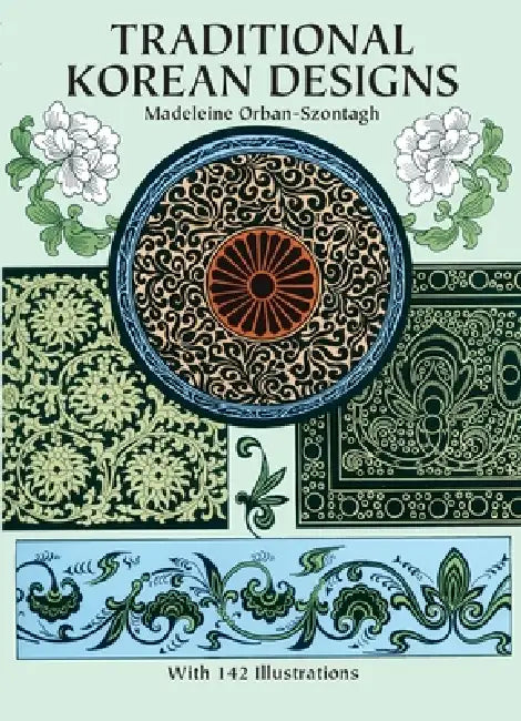Traditional Korean Designs by Madeleine Orban-Szontagh