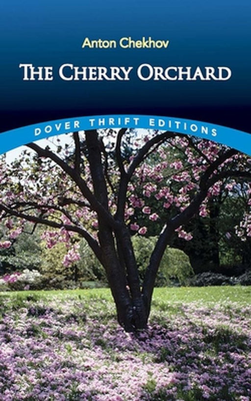 Cherry Orchard by Anton Chekhov