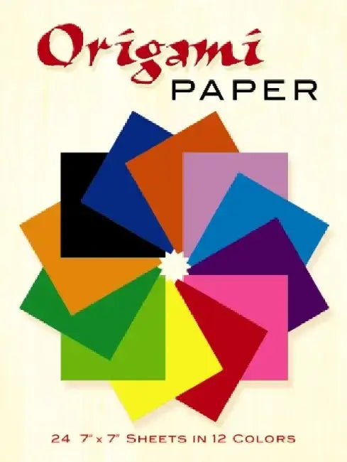 Origami Paper: 24 7 X 7 Sheets in 12 Colors by Dover