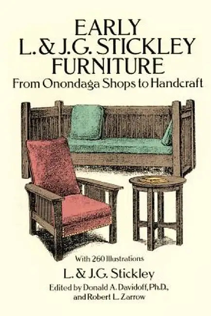 Early L. & J. G. Stickley Furniture by L. &. J. G. Stickley
