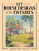 117 House Designs of the Twenties by Gordon-Van Tine Co