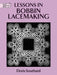 Lessons in Bobbin Lacemaking by Doris Southard