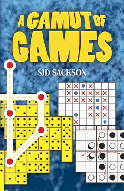 A Gamut of Games by Sid Sackson