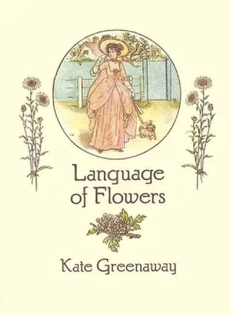 Language of Flowers by Kate Greenaway