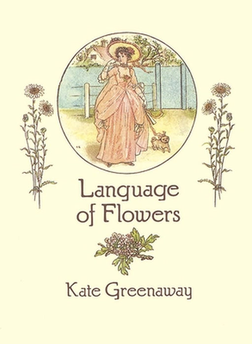 Language of Flowers by Kate Greenaway