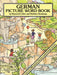 German Picture Word Book by Hayward Cirker
