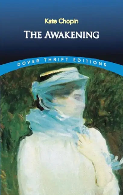 The Awakening by Kate Chopin