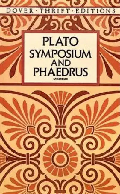 Symposium and Phaedrus by Plato