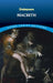 Macbeth by William Shakespeare