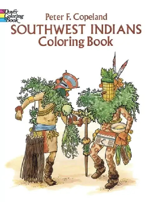 Southwest Indians Coloring Book by Peter F. Copeland