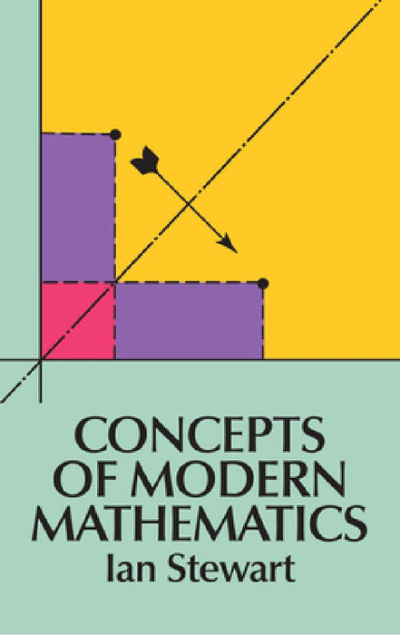 Concepts of Modern Mathematics by Ian Stewart