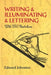 Writing & Illuminating & Lettering by Edward Johnston