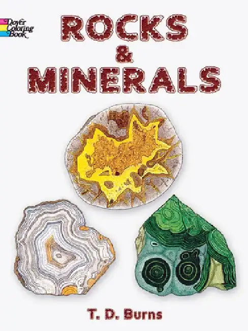 Rocks and Minerals by T. D. Burns