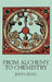 From Alchemy to Chemistry by John Read