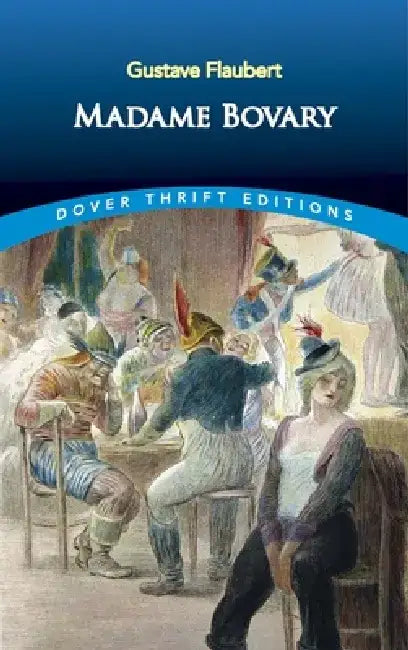 Madame Bovary by Gustave Flaubert