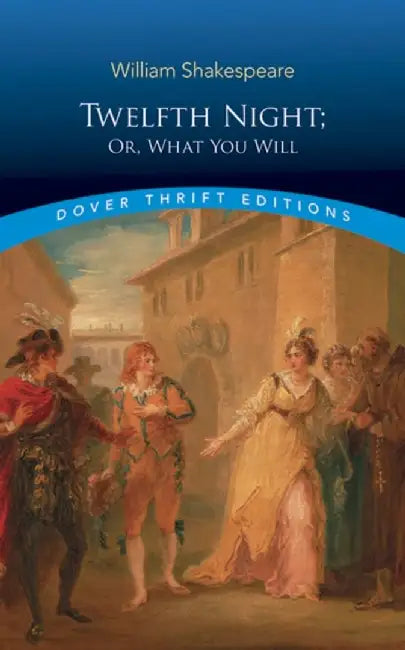 Twelfth Night by William Shakespeare