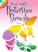 Fun with Butterflies Stencils by Brooks, Sue