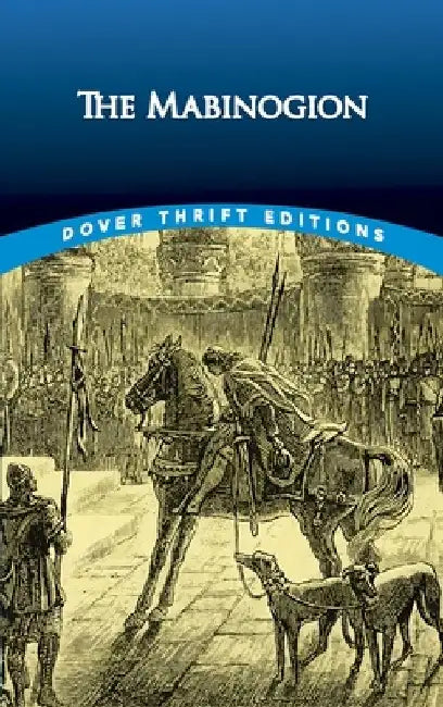 The Mabinogion by Lady Charlotte E. Guest