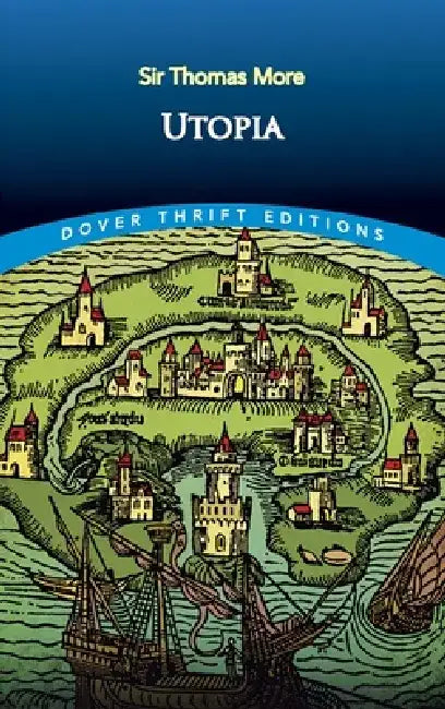 Utopia: A Dual-Language Book by Thomas More