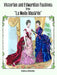 Victorian and Edwardian Fashions from La Mode Illustrée by Joanne Olian