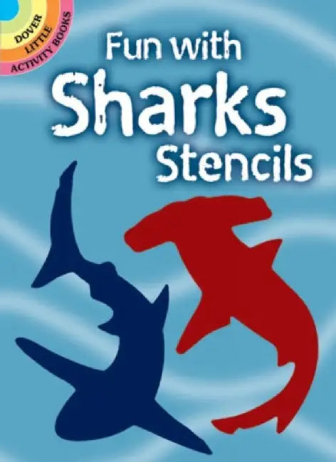 Fun with Sharks Stencils by Kennedy, Paul E.